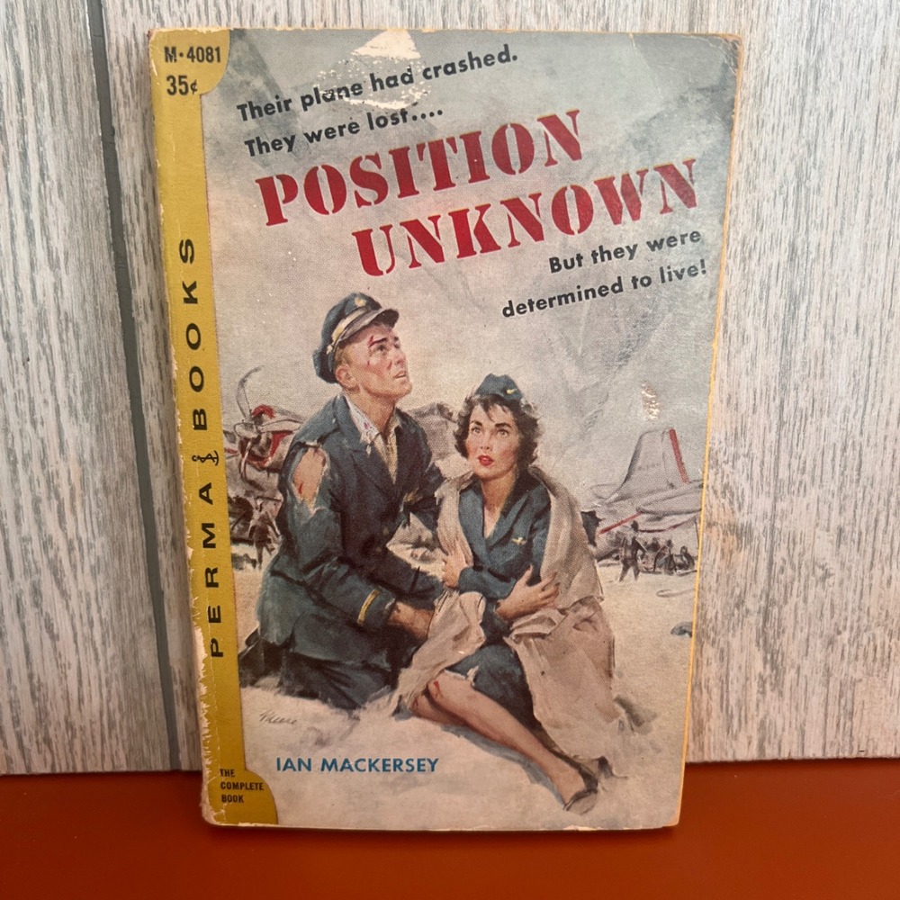 Position Unknown Ian Mackersey Perma Books 1957 Vintage Paperback Survival Novel